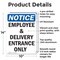Signmission Employee And Delivery Entrance Only OSHA Notice Sign, Aluminum, 10in W x 14in L, 2PK OS-2PACK-NS-A-1014-V-11938 - alternate 5